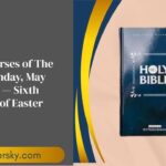 Bible Verses of The Day Sunday, May 10, 2026 — Sixth Sunday of Easter